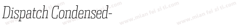 Dispatch Condensed字体转换